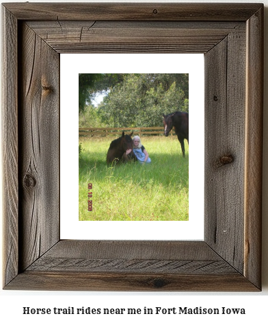 horse trail rides near me in Fort Madison, Iowa